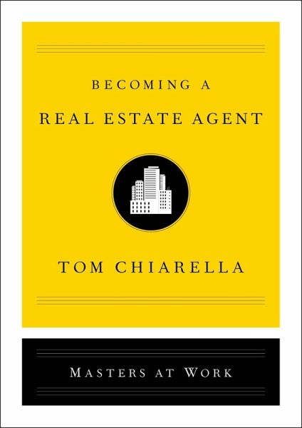 Becoming a Real Estate Agent (eBook, ePUB) Becoming a Real Estate Agent (eBook, ePUB)