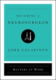 Becoming a Neurosurgeon (eBook, ePUB)
