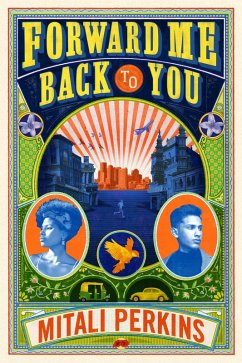 Forward Me Back to You (eBook, ePUB) - Perkins, Mitali