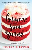 Gimme Some Sugar (eBook, ePUB)