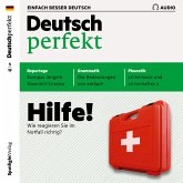 Deutsch lernen Audio - Hilfe! Wie reagieren Sie im Notfall richtig? (MP3-Download)