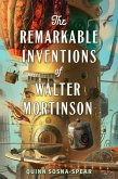 The Remarkable Inventions of Walter Mortinson (eBook, ePUB)