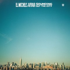 Sounding Out The City - El Michels Affair