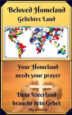 Beloved Homeland Geliebtes Land (eBook, ePUB) - Immanuel, Elke