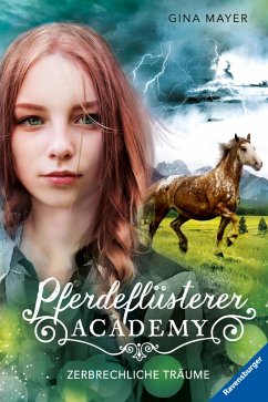 Zerbrechliche Träume / Pferdeflüsterer Academy Bd.5 (eBook, ePUB) - Mayer, Gina