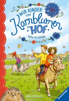 Kühe im Galopp / Wir Kinder vom Kornblumenhof Bd.3 (eBook, ePUB) - Fröhlich, Anja