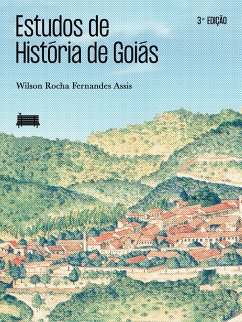 Estudos de História de Goiás (eBook, ePUB) - Assis, Wilson Rocha Fernandes