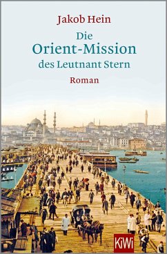 Die Orient-Mission des Leutnant Stern - Hein, Jakob