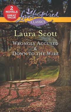 Wrongly Accused & Down to the Wire (eBook, ePUB) - Scott, Laura