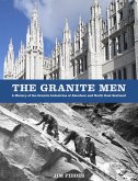 The Granite Men (eBook, ePUB)
