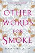 Other Words for Smoke (eBook, ePUB) - Bild 1