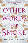 Other Words for Smoke (eBook, ePUB)