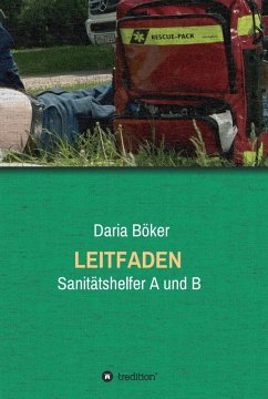 Leitfaden - Sanitätshelfer A und B (eBook, ePUB) - Böker, Daria