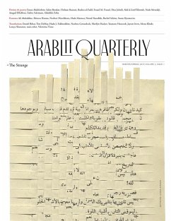 ArabLit Quarterly Winter/Spring 2019: The Strange (eBook, ePUB) - Qualey, M Lynx; Khattab, Abd al-Latif; Schine, Rachel; Marmar, Hoda; Fouad, Fouad M; Hirschhorn, Norbert; Nasrallah, Nawal; Al-Fadil, Bushra; Barakat, Salim; Bustani, Hisham; Zrika, Abdallah; Jubaili, Diaa; Imam, Tareq; Suleiman, Fadwa; Abdelrahim, Eman