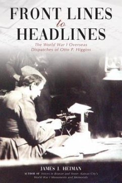 Front Lines to Headlines (eBook, ePUB) - Heiman, James J.