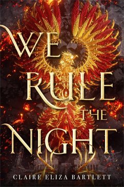 We Rule the Night (eBook, ePUB) - Bartlett, Claire Eliza