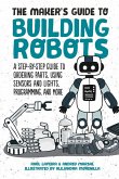 The Maker's Guide to Building Robots (eBook, ePUB)
