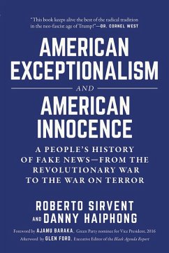American Exceptionalism and American Innocence (eBook, ePUB) - Sirvent, Roberto; Haiphong, Danny