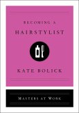 Becoming a Hairstylist (eBook, ePUB)