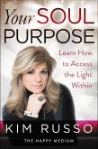 Your Soul Purpose (eBook, ePUB)