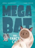 Megabat and Fancy Cat (eBook, ePUB)