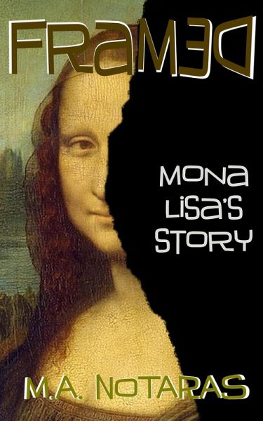 Framed: Mona Lisa's story (eBook, ePUB)