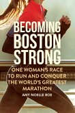 Becoming Boston Strong (eBook, ePUB)