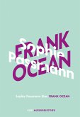 Sophie Passmann über Frank Ocean / KiWi Musikbibliothek Bd.1