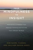 From Mindfulness to Insight (eBook, ePUB) From Mindfulness to Insight (eBook, ePUB)