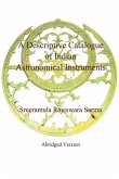 A Descriptive Catalogue of Indian Astronomical Instruments (eBook, ePUB)