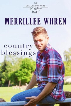 Country Blessings (Dalton Brothers, #2) (eBook, ePUB) - Whren, Merrillee