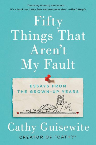 Fifty Things That Aren't My Fault (eBook, ePUB) Fifty Things That Aren't My Fault (eBook, ePUB)