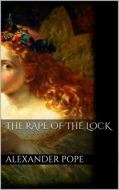 The Rape of the Lock (eBook, ePUB) - Pope, Alexander
