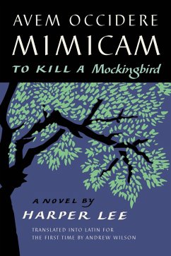Avem Occidere Mimicam (eBook, ePUB) - Lee, Harper