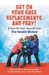 Get on Your Knee Replacements and Pray!... - Bild 1