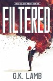 Filtered (Great Society Trilogy, #1) (eBook, ePUB)