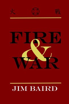Fire & War (eBook, ePUB) - Baird, Jim