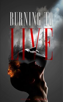 Cover Burning to Live (eBook, ePUB)
