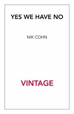 Yes We Have No (eBook, ePUB) - Cohn, Nik
