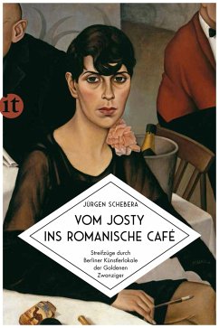 Vom Josty ins Romanische Café - Schebera, Jürgen