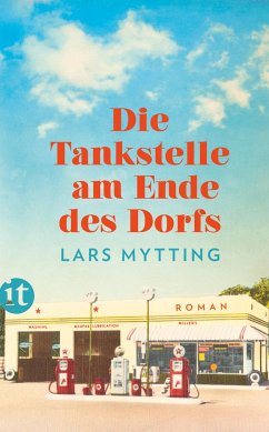 Die Tankstelle am Ende des Dorfs - Mytting, Lars