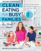 Clean Eating for Busy Families, revised and expanded (eBook, ePUB)