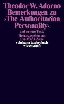 Bemerkungen zu >The Authoritarian Personality< - Adorno, Theodor W.