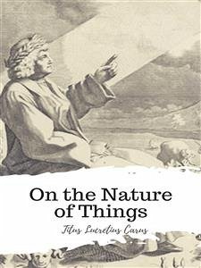 On the Nature of Things (eBook, ePUB) - Lucretius Carus, Titus