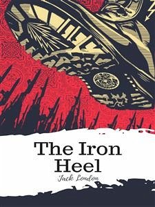 The Iron Heel (eBook, ePUB) - London, Jack