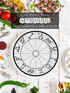 Astrofood (eBook, ePUB) - Eliselle; Vanni, Carlo