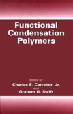 Functional Condensation Polymers (eBook, PDF)