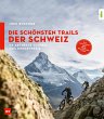 Die schönsten Trails der Schweiz - Bild 1