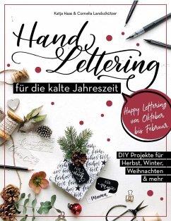 Handlettering für die kalte Jahreszeit - Haas, Katja;Landschützer, Cornelia