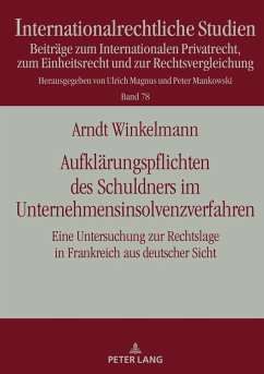 Aufklärungspflichten des Schuldners im Unternehmensinsolvenzverfahren - Winkelmann, Arndt